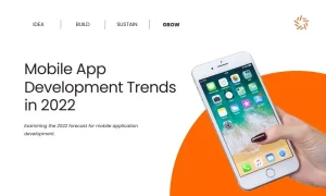 Mobile App Development Trends in 2022  